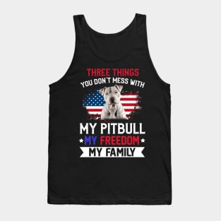 Three Things You Don_t Mess With T-shirt Pitbull Lovers Tank Top